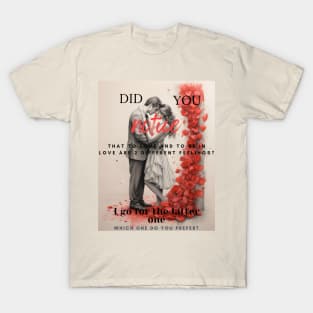 In love vs To love T-Shirt